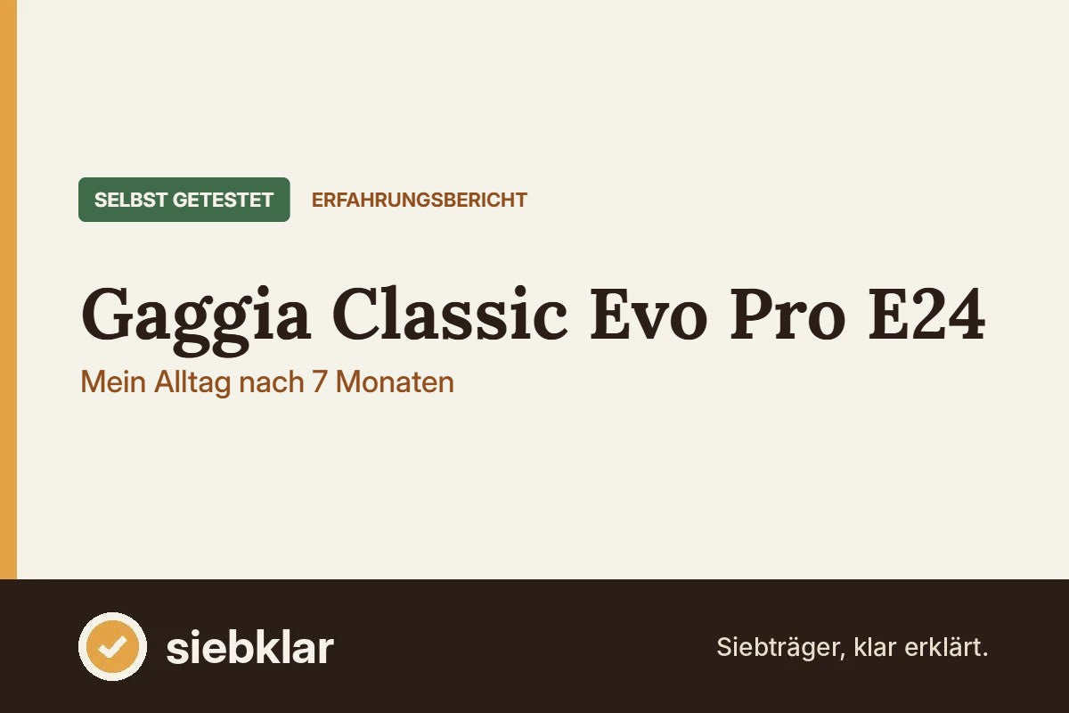 Beitragsbild: Gaggia Classic Evo Pro E24, Erfahrungsbericht
